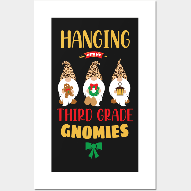 Hanging with my Third Grade Gnomies - Funny Garden Gnome Pajama Gift - Third Grade Gnomes Cheetah Gift Wall Art by WassilArt